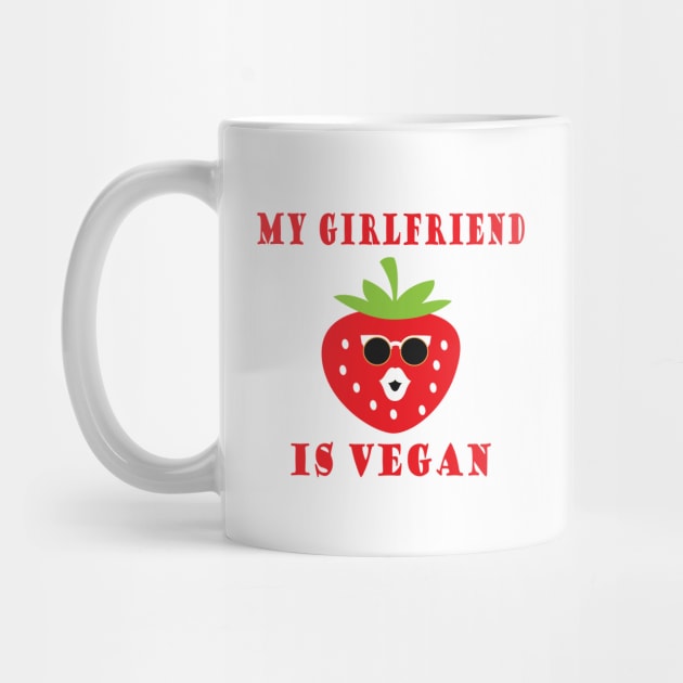 MY GIRLFRIEND IS VEGAN by JevLavigne